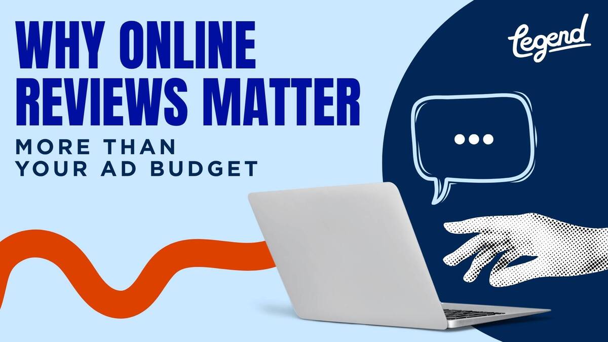 Why Your Online Reviews Matter More Than Your Ad Budget